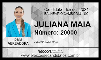 Candidato JULIANA MAIA 2024 - BALNEÁRIO CAMBORIÚ - Eleições