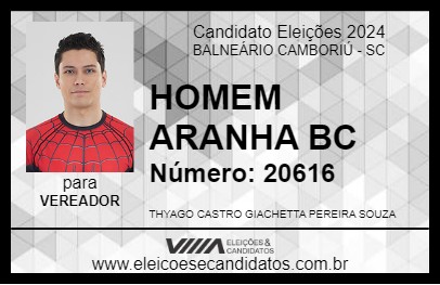 Candidato HOMEM ARANHA BC 2024 - BALNEÁRIO CAMBORIÚ - Eleições