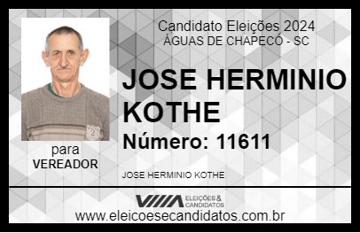 Candidato JOSE HERMINIO KOTHE 2024 - ÁGUAS DE CHAPECÓ - Eleições