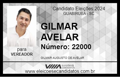 Candidato GILMAR AVELAR 2024 - GUABIRUBA - Eleições