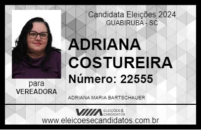 Candidato ADRIANA COSTUREIRA 2024 - GUABIRUBA - Eleições