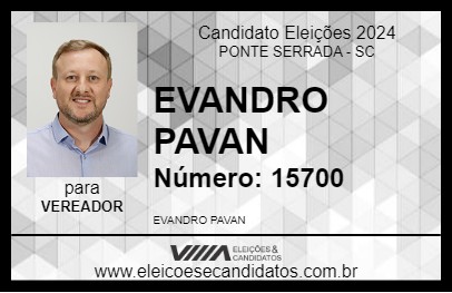 Candidato EVANDRO PAVAN 2024 - PONTE SERRADA - Eleições