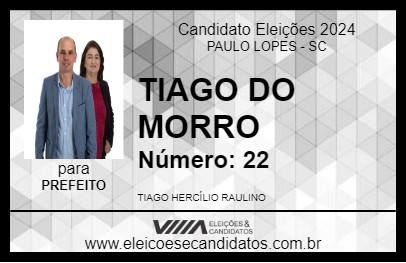 Candidato TIAGO DO MORRO 2024 - PAULO LOPES - Eleições