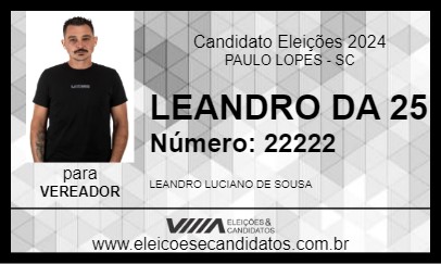 Candidato LEANDRO DA 25 2024 - PAULO LOPES - Eleições