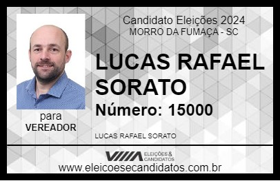 Candidato LUCAS RAFAEL SORATO 2024 - MORRO DA FUMAÇA - Eleições