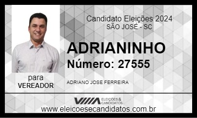 Candidato ADRIANINHO 2024 - SÃO JOSÉ - Eleições