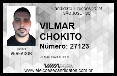 Candidato VILMAR CHOKITO 2024 - SÃO JOSÉ - Eleições