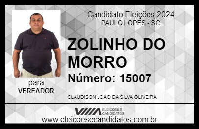 Candidato ZOLINHO DO MORRO 2024 - PAULO LOPES - Eleições