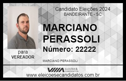 Candidato MARCIANO PERASSOLI 2024 - BANDEIRANTE - Eleições