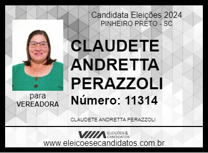 Candidato CLAUDETE ANDRETTA PERAZZOLI 2024 - PINHEIRO PRETO - Eleições