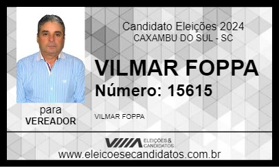 Candidato VILMAR FOPPA 2024 - CAXAMBU DO SUL - Eleições