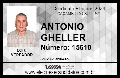 Candidato ANTONIO GHELLER 2024 - CAXAMBU DO SUL - Eleições