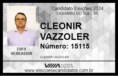 Candidato CLEONIR VAZZOLER 2024 - CAXAMBU DO SUL - Eleições