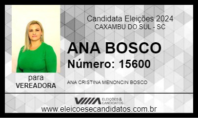 Candidato ANA BOSCO 2024 - CAXAMBU DO SUL - Eleições