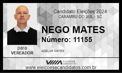 Candidato NEGO MATES 2024 - CAXAMBU DO SUL - Eleições