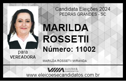 Candidato MARILDA ROSSETTI 2024 - PEDRAS GRANDES - Eleições