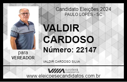 Candidato VALDIR CARDOSO 2024 - PAULO LOPES - Eleições