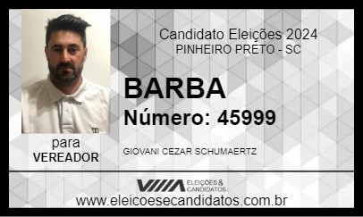 Candidato BARBA 2024 - PINHEIRO PRETO - Eleições