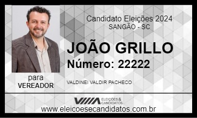 Candidato JOÃO GRILLO  2024 - SANGÃO - Eleições