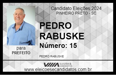 Candidato PEDRO RABUSKE 2024 - PINHEIRO PRETO - Eleições