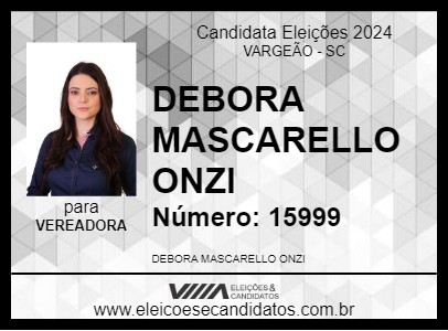 Candidato DEBORA MASCARELLO ONZI 2024 - VARGEÃO - Eleições