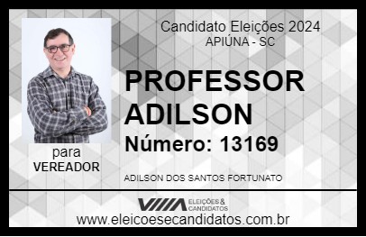 Candidato PROFESSOR ADILSON 2024 - APIÚNA - Eleições