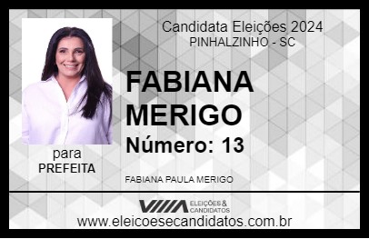 Candidato FABIANA MERIGO 2024 - PINHALZINHO - Eleições