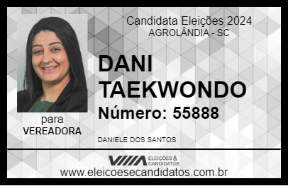 Candidato DANI TAEKWONDO 2024 - AGROLÂNDIA - Eleições