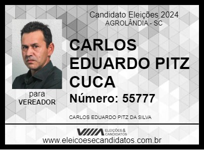 Candidato CARLOS EDUARDO PITZ CUCA 2024 - AGROLÂNDIA - Eleições