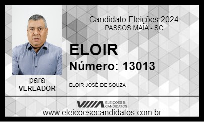 Candidato ELOIR 2024 - PASSOS MAIA - Eleições