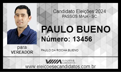 Candidato PAULO BUENO 2024 - PASSOS MAIA - Eleições