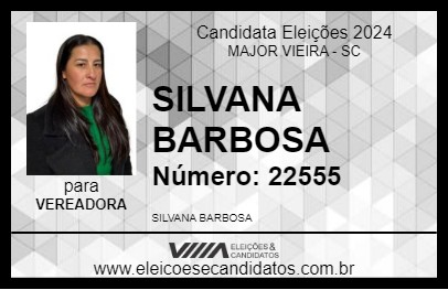 Candidato SILVANA BARBOSA 2024 - MAJOR VIEIRA - Eleições