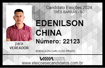 Candidato EDENILSON CHINA 2024 - TRÊS BARRAS - Eleições