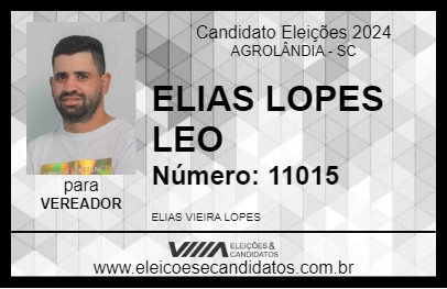 Candidato ELIAS LOPES LEO 2024 - AGROLÂNDIA - Eleições