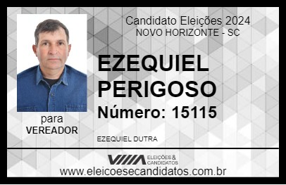 Candidato EZEQUIEL    PERIGOSO 2024 - NOVO HORIZONTE - Eleições