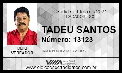 Candidato TADEU SANTOS 2024 - CAÇADOR - Eleições