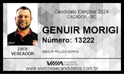 Candidato GENUIR MORIGI 2024 - CAÇADOR - Eleições