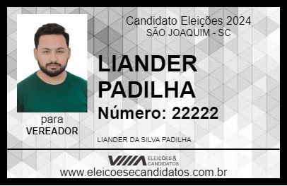 Candidato LIANDER PADILHA 2024 - SÃO JOAQUIM - Eleições