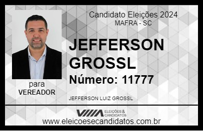 Candidato JEFFERSON GROSSL 2024 - MAFRA - Eleições