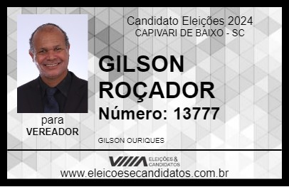 Candidato GILSON ROÇADOR 2024 - CAPIVARI DE BAIXO - Eleições