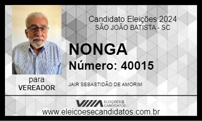 Candidato NONGA 2024 - SÃO JOÃO BATISTA - Eleições