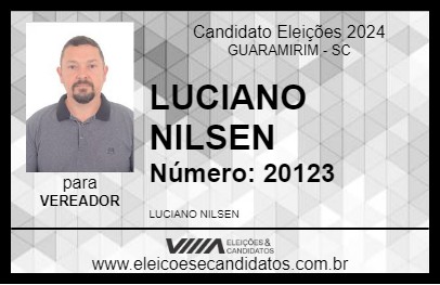 Candidato LUCIANO NILSEN 2024 - GUARAMIRIM - Eleições