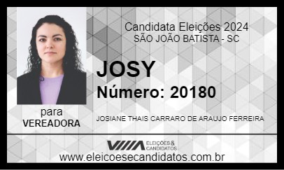 Candidato JOSY 2024 - SÃO JOÃO BATISTA - Eleições