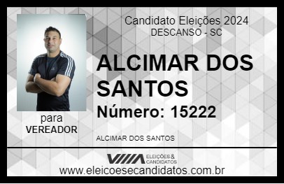 Candidato ALCIMAR DOS SANTOS 2024 - DESCANSO - Eleições