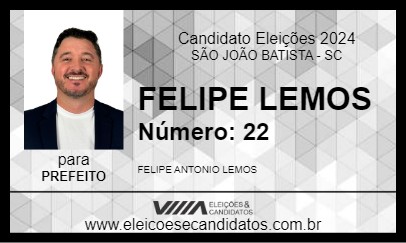 Candidato FELIPE LEMOS 2024 - SÃO JOÃO BATISTA - Eleições