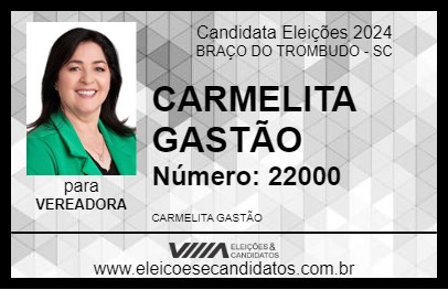 Candidato CARMELITA GASTÃO 2024 - BRAÇO DO TROMBUDO - Eleições