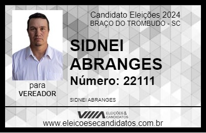 Candidato SIDNEI ABRANGES 2024 - BRAÇO DO TROMBUDO - Eleições