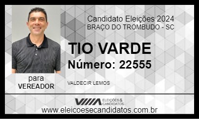 Candidato TIO VARDE 2024 - BRAÇO DO TROMBUDO - Eleições