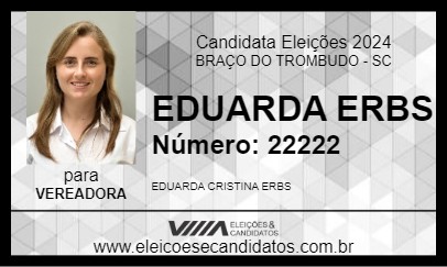 Candidato EDUARDA ERBS 2024 - BRAÇO DO TROMBUDO - Eleições