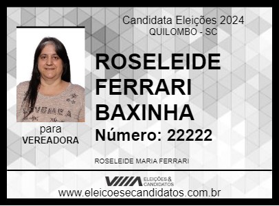 Candidato ROSELEIDE FERRARI BAXINHA 2024 - QUILOMBO - Eleições